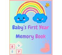 Baby's First Year Memory Book: A Cute Keepsake for Recording Your Baby's Special Moments