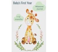 Baby's First Year Milestone Notebook: A journal for keeping track of your baby's firsts 12 months.
