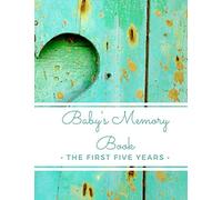Baby's Memory Book: The First Five Years: (My Two Moms) 5-Year Baby Journal Record Book For Adoptive & Expectant Lesbian Parents
