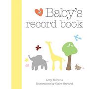 Baby's Record Book: Your First Five Years (Baby Record Book) by Amy Nebens (2008-08-30)
