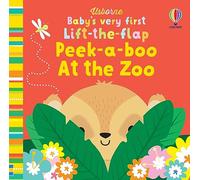Baby's Very First Lift-the-Flap Peek-a-Boo at the Zoo (Baby's Very First Books)
