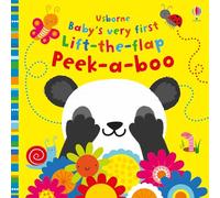 Baby's Very First Lift-The-Flap Peek-A-Boo (Baby's Very First Books)