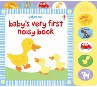 Baby's Very First Noisy Book: (Baby's Very First Books)