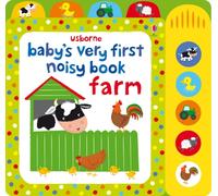 Baby's Very First Noisy Book Farm: (Baby's Very First Books)