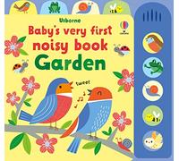 Baby's Very First Noisy Book – Garden – Usborne
