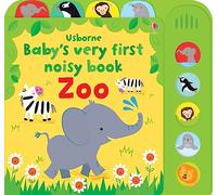 Baby's Very First Noisy Book Zoo (Baby's Very First Books): 1
