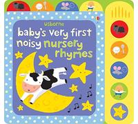 Baby's Very First Noisy Nursery Rhymes (Baby's Very First Books)