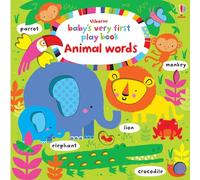 Baby's Very First Play Book Animal Words (Baby's Very First Books): 1