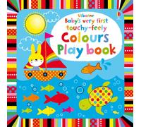 Baby's Very First touchy-feely Colours Play book