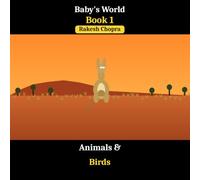 Babys World Book1 Animals_Birds (Babys World Book Series)