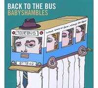 Babyshambles - Back To The Bus: Babyshambles