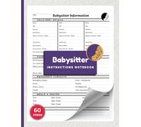 Babysitter Instructions Notebook: Baby / Toddler Schedule Tracking Book for Parents & Nannies | Record Kid Information, Allergies, Routines & More | 3 Children / Client