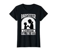 Babysitter Need a Rest Call The Best T-Shirt