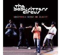 Babysitters Circus - Everything's Gonna Be..
