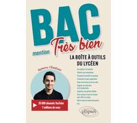 Bac : mention très bien: La boîte à outils du lycéen