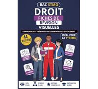 BAC STMG - DROIT 1ERE - FICHES DE RÉVISION VISUELLES: 44 notions du programme officiel de Première STMG en fiches visuelles | 1 notion = 1 page | ... • Mémoriser facilement • Réviser efficacement