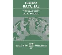 Bacchae (Clarendon Paperbacks) by Euripides (1987-03-26)