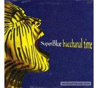 Bacchanal Time [VINYL]