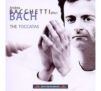 Bacchetti - Bach: Keyboard Toccatas
