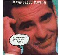Baccini, Francesco - Il Pianoforte Non E Il Mio