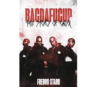 Bacdafucup: The Story of Onyx
