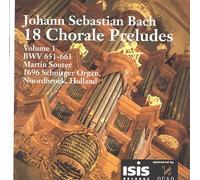 Bach: 18 Chorale Preludes, Vol 1 - BWV 651-661 /Souter