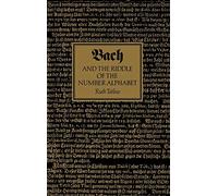 Bach and the Riddle of the Number Alphabet