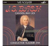 Bach - Bach - Cantata, BWV 201 - Vladimir Ziva (UK Import)