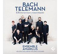 Bach - Bach/Telemann: Effervescence Concertante
