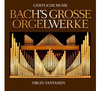 Bach Bach's Große Orgelwerke (CD)