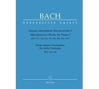 Bach: Barenreiter Einzeln Überlieferte Klavierwerke I, Miscellaneous Works for Piano 1, Bwv 917, 918, 921, 922, 894-896, 903, 903a