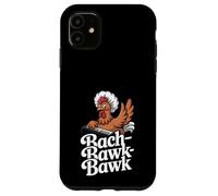 Bach Bawk Bawk Funny Chicken Music Humor Case for iPhone 11