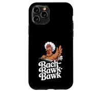 Bach Bawk Bawk Funny Chicken Music Humor Case for iPhone 11 Pro