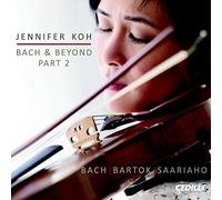 Bach & Beyond Part 2 [Jennifer Koh] [CEDILLE RECORDS: CDR 90000 154] by Jennifer Koh