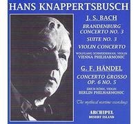 Bach: Brandenburg Concerto No. 3 / Orchestral Suite, No. 3 / Violin Concerto / Handel: Concerto Grosso, Op. 6, No. 5