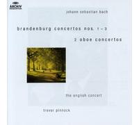 Bach: Brandenburg Concertos Nos 1-3; Two Oboe Concertos (Reconstructions After BWV 1055, 1060) /Pinnock