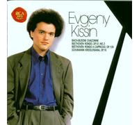 Bach-Busoni: Chaconne; Schumann: Kreisleriana; Beethoven: Rondo a Capriccio by Evgeny Kissin (2004-09-22)