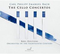 Roel Dieltiens; Orchestra of the Eighteenth Century - Carl Philipp Emanuel Bach - The Cello Concertos