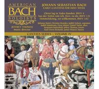 Bach: Cantata Series Volume IV - Early Cantatas for Holy Week (BWV 4, 131, 182) by American Bach Soloists