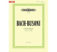 Bach: Chaconne in D minor from Bach's Partita No. 2 for Solo Violin (Piano Solo) (EP7436): Urtext (Edition Peters)