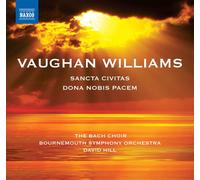 Bach Choir/Bournemouth Symphony Orchestra/David Hill - Vaughan Williams: Sancta