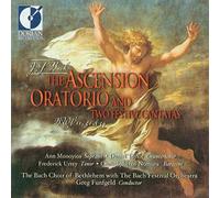 Bach Choir Of Bethlehem: Bach - ASCENSION ORATORIO AND TWO FES