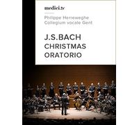 Bach, Christmas Oratorio - Philippe Herreweghe, Collegium vocale Gent