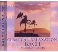Bach - Classical Relaxation