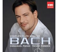Bach: Complete Flute Sonatas by Emmanuel Pahud