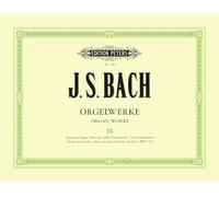 Bach: Complete Organ Works in 9 volumes, Volume 9 (EP248): Other Works (Edition Peters)