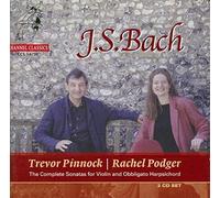Rachel Podger; Trevor Pinnock - Bach: Complete Sonatas for Violin and Obbligato Harpsichord /Podger · Pinnock