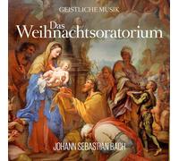 Bach Das Weihnachtsoratorium von Johann Sebastian Bach (CD) (US IMPORT)
