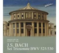 Bach / Doni, Riccardo / Fiore, Francesco - Bach: Sei Triosonate Bwv 525/530