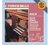 BACH/E POWER BIGGS: GREAT ORGAN FAVORITES - CD